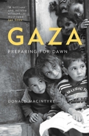 Gaza: Preparing for Dawn 1786074338 Book Cover