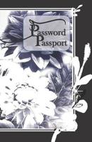Passport Password: Internet Address Password Keeper Logbook Petals Butter-fly Black White Customize Page Organizer Notebook Tracker with Alpha Tab Tips/5x7 140 Page (70 Sheet) 1082777617 Book Cover