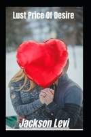 Lust Price Of Desire B09YLN3H5K Book Cover