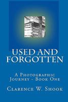 Used and Forgotten: Book Two 1442169133 Book Cover