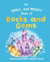 The Small and Mighty Book of Rocks and Gems: Pocket-Sized Books, Massive Facts! 1804538531 Book Cover