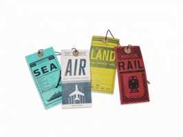 Luggage Tags: A Pack of Four Labels for Air, Rail, Land, and Sea 1910023833 Book Cover