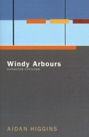 Windy Arbours: Collected Criticism 156478391X Book Cover