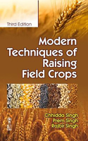 Modern Techniques of Raising Field Crops 9389688493 Book Cover