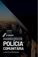 Diagnóstico De Polícia Comunitária (Portuguese Edition) 6501245532 Book Cover