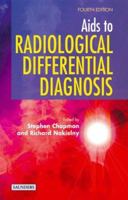 Aids to Radiological Differential Diagnosis (Aids) 070201043X Book Cover