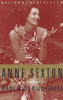Anne Sexton: A Biography 0395353629 Book Cover