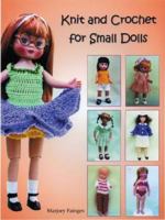 Knit and Crochet for Small Dolls 1932485473 Book Cover
