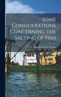Some Considerations Concerning the Salting of Fish 1179743547 Book Cover