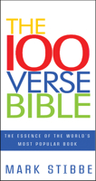 100 Verse Bible: The Essence of the World's Most Popular Book 1854249339 Book Cover