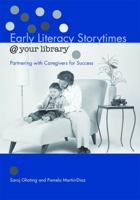 Early Literacy Storytimes @ Your Library: Partnering With Caregivers for Success 0838908993 Book Cover