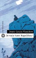 Je Vais Tuer Napoleon ! 2702433383 Book Cover