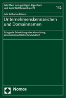 Unternehmenskennzeichen Und Domainnamen: Stringente Entwicklung Oder Missachtung Kennzeichenrechtlicher Grundsatze? 3756005364 Book Cover
