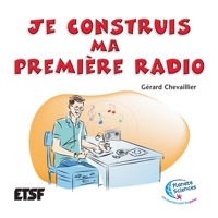 Je construis ma première radio (French Edition) 2100500244 Book Cover