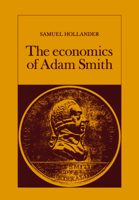 The economics of Adam Smith 0802063020 Book Cover