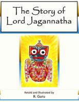 The Story of Lord Jagannatha 1974543374 Book Cover