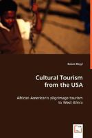 Cultural Tourism from the USA 3639013700 Book Cover