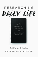 Researching Daily Life: A Guide to Experience Sampling and Daily Diary Methods 143383457X Book Cover