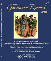 Essays Commemorating the 250th Anniversary of the American Revolutionary War: Germanna Record 26 B0H83WDMWQ Book Cover
