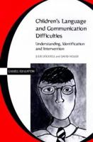 Children's Language and Communication Difficulties 0826459668 Book Cover