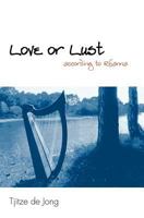 LOVE OR LUST III (according to Rhanna) 1466466189 Book Cover