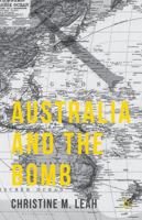 Australia and the Bomb 1137477385 Book Cover