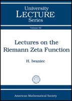 Lectures on the Riemann Zeta Function (University Lecture Series) 1470418517 Book Cover