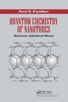 Quantum Chemistry of Nanotubes: Electronic Cylindrical Waves 0367779463 Book Cover