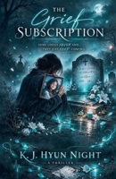 The Grief Subscription B0GRKS1RX8 Book Cover