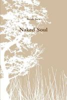 Naked Soul 1445704242 Book Cover