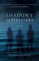 Shadowy Reflections 1771410655 Book Cover