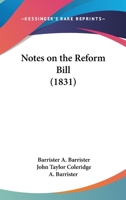 Notes On The Reform Bill 1104197553 Book Cover