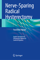 Nerve-Sparing Radical Hysterectomy 9819671930 Book Cover