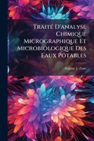 Traité D'analyse Chimique Micrographique Et Microbiologique Des Eaux Potables 1147977003 Book Cover