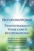 "Transformando Vidas com o Ho'oponopono e a Unidade Coletiva": “Paz Interior, Paz Mundial: Navegando a Jornada de Transformação com o Ho'oponopono e a Unidade Coletiva” (Portuguese Edition) B0CMJDM8S1 Book Cover
