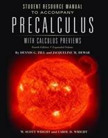 Precalculus with Calculus Previews Student Resource Manual 0763776459 Book Cover