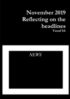 November 2019 Reflecting on the headlines 0244544166 Book Cover