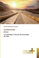 Conhecendo Jesus: A Cristologia a Serviço da Promoção da Vida 6132664785 Book Cover