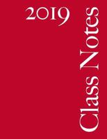 Class Notes 2019: Red Cover, 108 Pages, Narrow Rule 1729802060 Book Cover