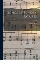 Songs of Sundry Natures: 1589; Volume 7 1017357269 Book Cover