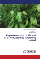 Phytoextraction of Pb and Cr as influnced by Chelating agent 3659354260 Book Cover