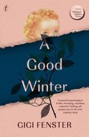 A Good Winter 1922458139 Book Cover