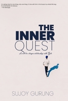 The Inner Quest: A Call to a Deeper Relationship with God B0FMN9VKN4 Book Cover