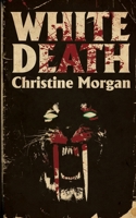 White Death B0F6D2TQ6Z Book Cover