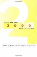 Toward the Year 2000: Work in Progress 0262522373 Book Cover