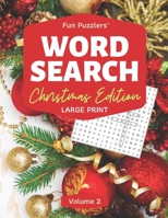 Word Search: Christmas Edition Volume 2: Large Print (Fun Puzzlers Large Print Word Search Books for Adults) B08JDTRHPF Book Cover