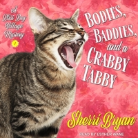 Bodies, Baddies, and a Crabby Tabby: A Bliss Bay Cozy Mystery B08Z4B15YT Book Cover