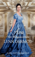 Ava: Vom Marquess verraten (German Edition) 3751929770 Book Cover
