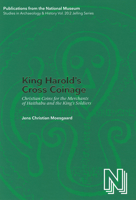 King Harold's Cross Coinage: Christian Coins for the Merchants of Haithabu and the King's Soldiers 8776023230 Book Cover