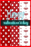 Happy Valentine's Day: notebook best gift idea for girlfriend or boyfriend, What I Love about You 1676177523 Book Cover